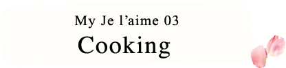 My Je l'aime 03 Cooking